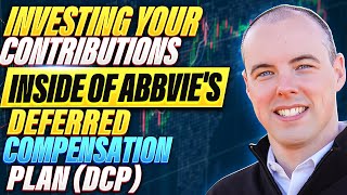 How to invest your contributions in AbbVie’s Deferred Compensation Plan DCP [upl. by Lyndsie]