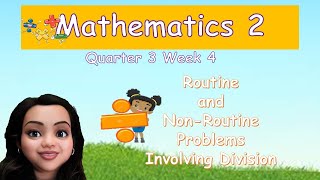 DIVISION  ROUTINE  NONROUTINE PROBLEMS  MATHEMATICS QUARTER 3 WEEK 4 GRADE 2 [upl. by Anselme609]