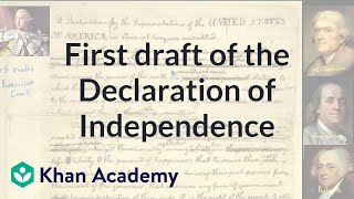 First draft of the Declaration of Independence  US History  Khan Academy [upl. by Estes]