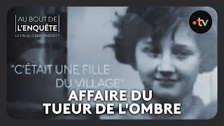 Intégrale LAffaire du Tueur de lombre  Au bout de lenquête [upl. by Lissak]