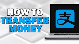 How To Transfer Money on Alipay Easiest Way [upl. by Adiaz910]