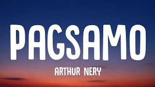 Arthur Nery  Pagsamo Lyrics [upl. by Norak]