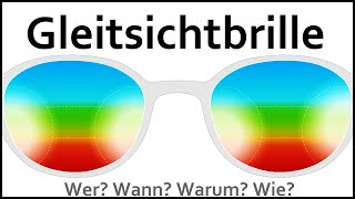 Gleitsichtbrille Funktionsweise  Wer braucht sie wann [upl. by Hardin829]