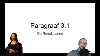 Havo 45 Paragraaf 31 quotDe renaissancequot Tijdvak 5 KA 19 amp 20 [upl. by Bronder]