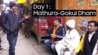 EP 1 Mathura Janambhoomi to Gokul to Baldeo  Famous Kachori and Mahavan Kheermohan [upl. by Zebapda380]