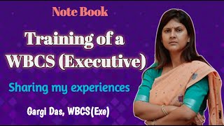 Training of a WBCS Executive Gargi Das WBCS Exe [upl. by Galina]