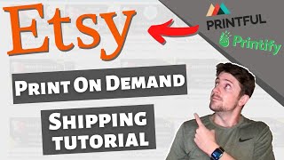 Etsy Print On Demand Shipping Profiles Tutorial 💻 PRINTFUL amp PRINTIFY [upl. by Lindgren]