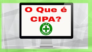 o que é cipa [upl. by Bornstein]