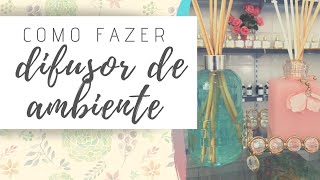 Mini curso Como Fazer aromatizador de ambientes  Juliana Fermano [upl. by Tiphany966]