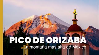 Parque Nacional Pico de Orizaba  Aventúrate México [upl. by Brewster]