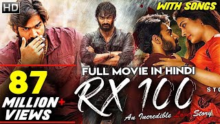 RX 100  Kartikeya and Payal Rajput  New Released South Indian Action Movie Dubbed In Hindi Full [upl. by Koehler]