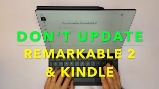 Dont Update Remarkable 2 amp Kindle  New Features Only for Remarkable Pro [upl. by Rinaldo]