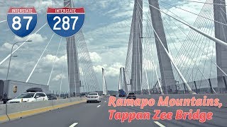 I87 amp I287  Ramapo Mountains  New Tappan Zee Bridge [upl. by Kisung]