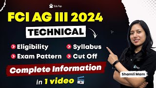 FCI AG 3 Technical Recruitment 2024  FCI AG 3 2024 Technical Eligibility Pattern amp Syllabus [upl. by Burns]