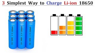 How to Charge 18650 Liion Battery Pack DIY  3 Easy Ways [upl. by Icat]