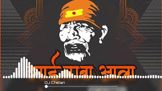 Sai Baba Aala  Remix  DJ Chetan [upl. by Eimak]