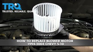 How to Replace Blower Motor 19942004 Chevy S10 [upl. by Eilzel582]