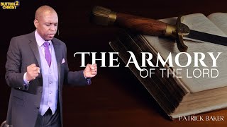 THE ARMORY OF THE LORD  EPHESIANS 61018 [upl. by Short]