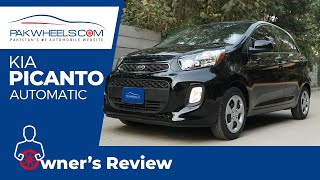 KIA Picanto Automatic  Owners Review  PakWheels [upl. by Conall370]