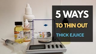 5 Ways to Thin Out Thick E Juice [upl. by Ghiselin850]