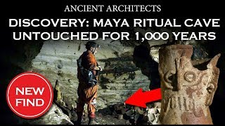 Discovery Maya Ritual Cave Untouched for 1000 Years  Ancient Architects [upl. by Pearline]