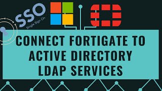 How to Integrate Fortigate firewall with Active Directory amp LDAP services SSO [upl. by Jen441]