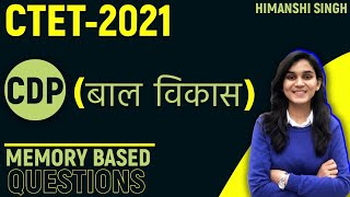 CTET 2021  CDP Memory Based Questions by Himanshi Singh  Shift01 [upl. by Salvay]