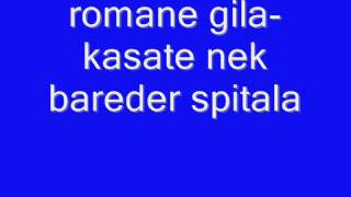 romane gila kasate nek bareder spitala [upl. by Vernor691]