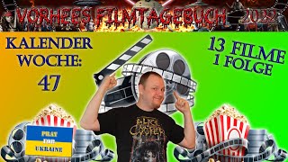 Vorhees82  Filmtagebuch 2022  Kalenderwoche 47 [upl. by Jacy]