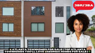 🏘️ Atlanta Townhomes for Sale  Top Atlanta Townhomes You’ll Love 🏘️Georgia Homes For Sale  🌳 [upl. by Tonkin367]