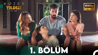 Kuzey Yıldızı İlk Aşk 1 Bölüm Full HD [upl. by Yhtuv]