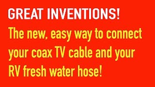 Devices make connecting coax tv cable and RV hose easier [upl. by Ynnaf]