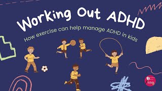 Working Out ADHD in Kids [upl. by Kotta166]