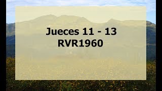 La Biblia habladaJueces 11  13 [upl. by Cozmo]