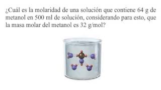 ¿Cuál es la molaridad de una solución que contiene 64 g de metanol en 500 ml de solución [upl. by Ykcir]