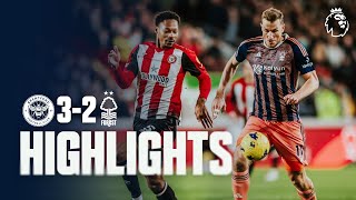 HIGHLIGHTS  BRENTFORD 32 NOTTINGHAM FOREST  PREMIER LEAGUE [upl. by Atiruam]