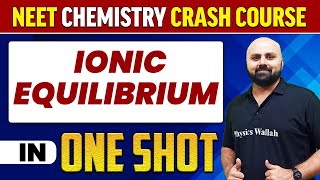 IONIC EQUILIBRIUM in 1 Shot  All Concepts Tricks amp PYQs  NEET Crash Course  UMMEED [upl. by Rez71]