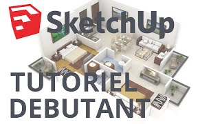 SketchUp 2016  Tutoriel pour débutant COMPLET [upl. by Sabino474]