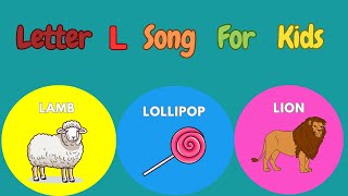 The Letter L Song  Learn the Alphabet with Phonics Songs [upl. by Rafter966]