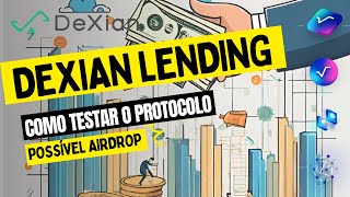 Dexian Lending Borrowing Radix XRD  Teste passoapasso  Possível Airdrop [upl. by Sairahcaz]