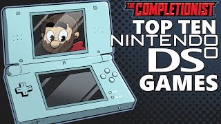 Top 10 Nintendo DS Games  The Completionist [upl. by Kelson]