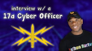 Interview With a 17A Cyber Officer [upl. by Vince759]