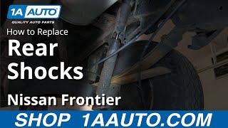 How to Replace Rear Shocks 0004 Nissan Frontier and XTerra [upl. by Halludba296]