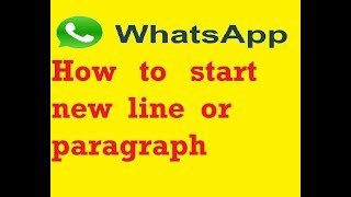 How to start new line or paragraph in whatsapp [upl. by Nomrah]