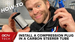 How To Install A Compression Plug Into A Carbon Steerer Tube  GCN Tech Monday Maintenance [upl. by Nuhsal]