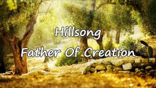 Hillsong  Father Of Creation with lyrics [upl. by Baxter253]