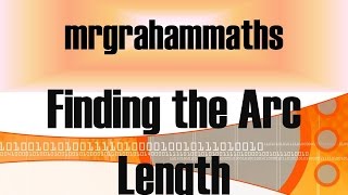 National 5 Maths Finding the Arc Length [upl. by Eniamurt]