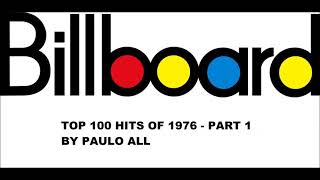 BILLBOARD  TOP 100 HITS OF 1976  PART 14 [upl. by Ahsiemat566]