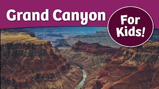 History of The Grand Canyon For Kids  Bedtime History [upl. by Venuti]