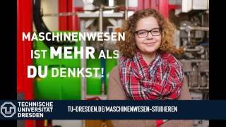 Maschinenwesen ist mehr als du denkst  Maschinenwesen studieren an der TU Dresden [upl. by Dieball]